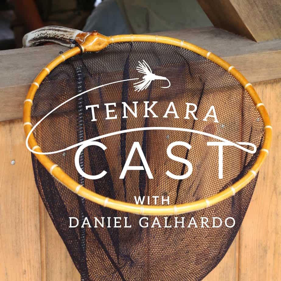 Tenkara Audio Recent interviews / podcasts with Tenkara USA