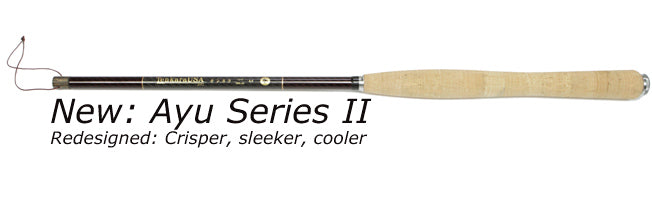 NEW ROD: Ayu Series II