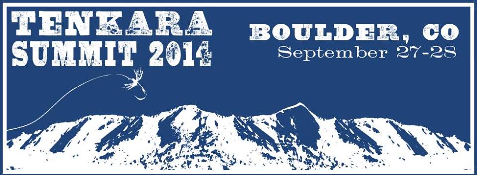 Tenkara Summit 2014 - Boulder, CO, Sep 27th